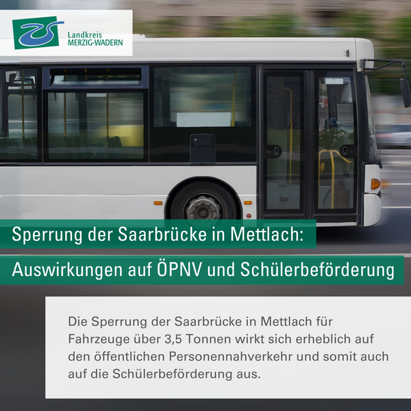 Mettlach: Auswirkungen der Br&uuml;ckensperrung auf den &Ouml;PNV