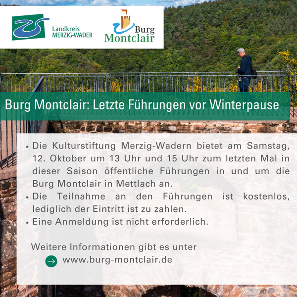 Burg Montclair: Letzte F&uuml;hrungen vor der Winterpause