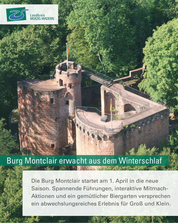 Burg Montclair: Saisoner&ouml;ffnung
