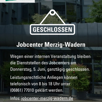 Jobcenter Merzig-Wadern geschlossen