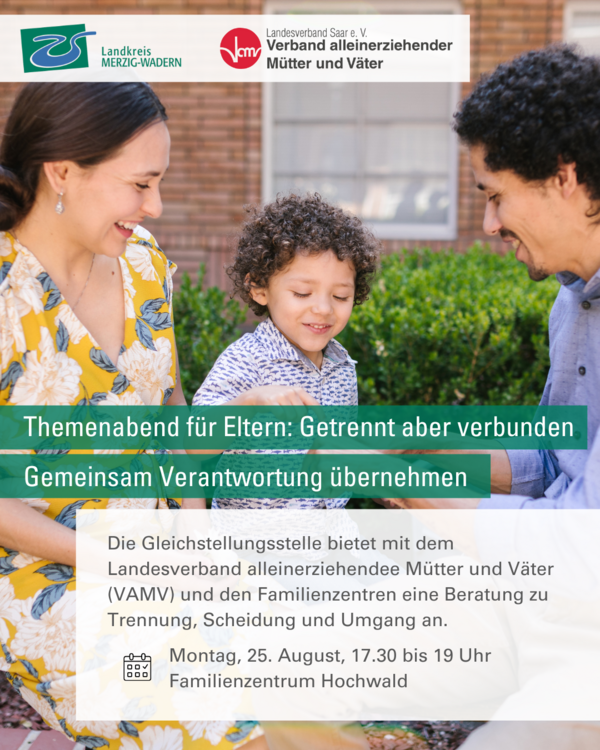 Themenabend f&uuml;r Eltern: Getrennt aber verbunden - gemeinsam Verantwortung &uuml;bernehmen