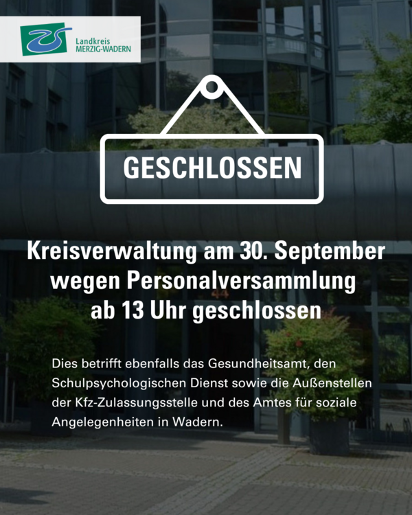 Kreisverwaltung wegen Personalversammlung geschlossen