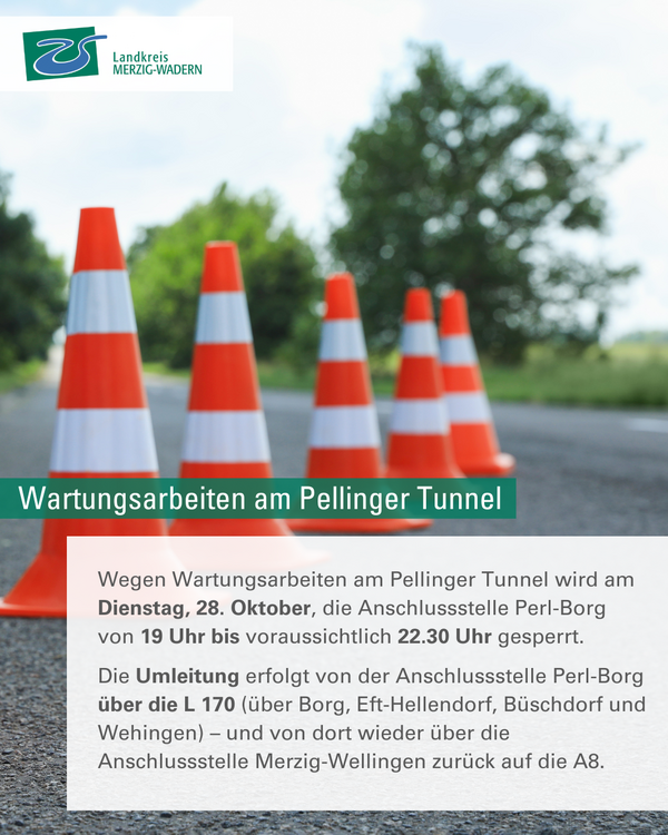  Information der Stra&szlig;enverkehrs- und Kreisordnungsbeh&ouml;rde: Wartungsarbeiten am Pellinger Tunnel