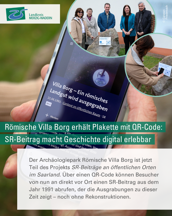 QR-Code-Plakette f&uuml;r den Arch&auml;ologiepark R&ouml;mische Villa Borg: Projekt SR-Beitr&auml;ge an &ouml;ffentlichen Orten im Saarland macht Geschichte digital erlebbar