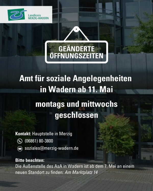 Ge&auml;nderte &Ouml;ffnungszeiten beim Amt f&uuml;r soziale Angelegenheiten in Wadern