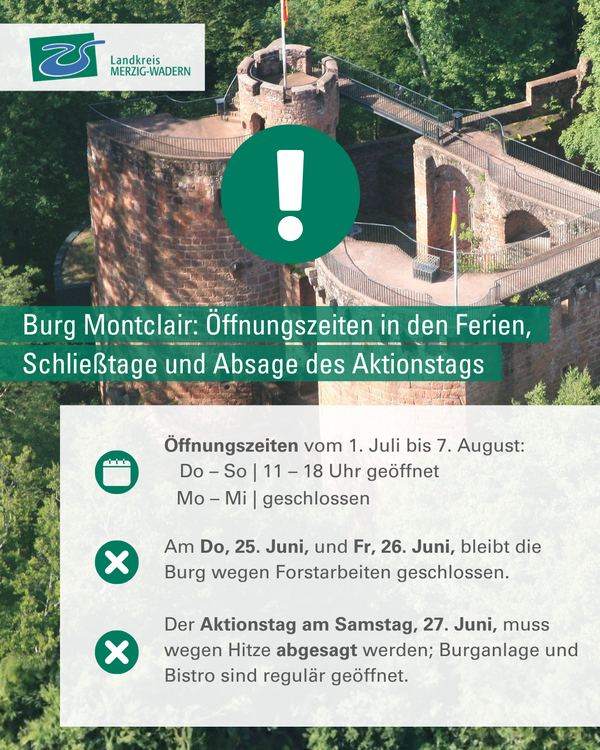 Burg Montclair: &Ouml;ffnungszeiten und Schlie&szlig;tage in den Sommerferien