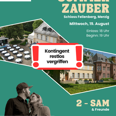 Sommerzauber am Schloss: Kontingent restlos vergriffen