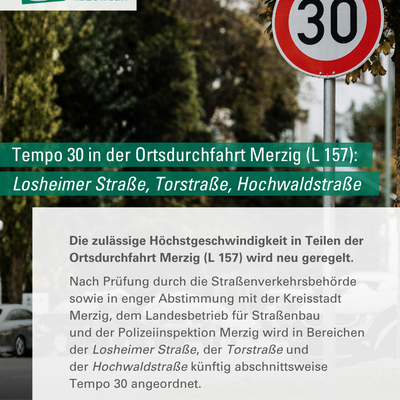 Geschwindigkeitsbegrenzung f&uuml;r mehr Verkehrssicherheit in der Ortsdurchfahrt Merzig: Tempo 30 auf &raquo;Losheimer Stra&szlig;e&laquo;, &raquo;Torstra&szlig;e&laquo; und &raquo;Hochwaldstra&szlig;e&laquo;