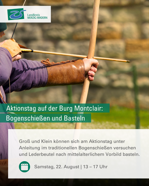 Aktionstag auf der Burg Montclair am 22. August