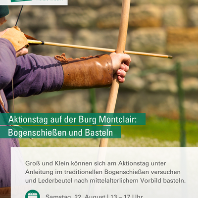 Aktionstag auf der Burg Montclair am 22. August